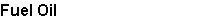 Fuel Oil